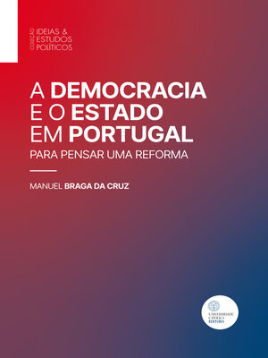 cover image of A DEMOCRACIA E O ESTADO EM PORTUGAL. Para pensar uma reforma